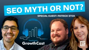 Debunking SEO Myths GrowthCast Podcast