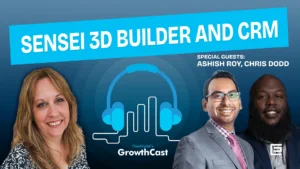 Sensei 3D Builder and CRM podcast