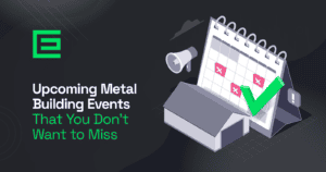 Upcoming metal building events!